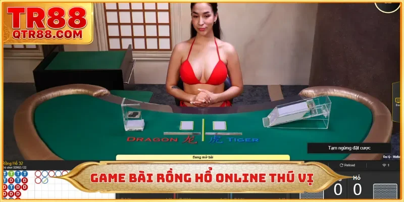 Game bài rồng hổ online thú vị