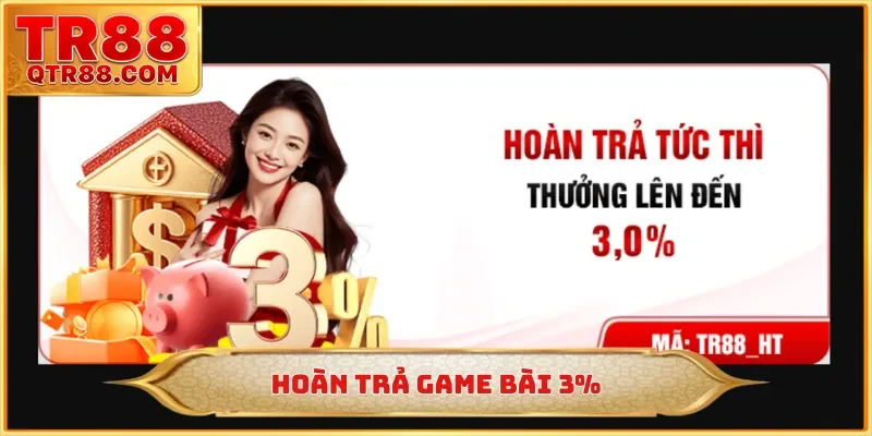 Hoàn trả game bài 3%