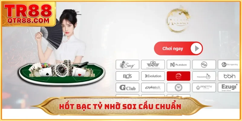 Hốt bạc tỷ nhờ soi cầu chuẩn