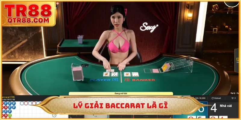 Lý giải baccarat là gì