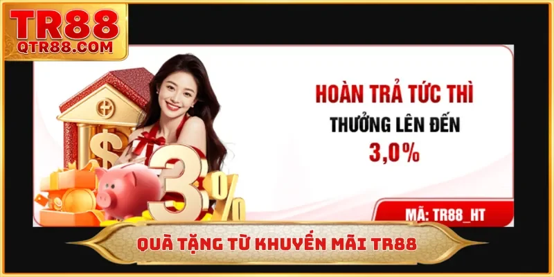 Quà tặng từ khuyến mãi TR88
