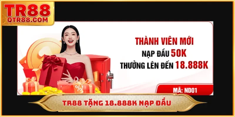 khuyến mãi TR88 tặng 18.888K nạp đầu