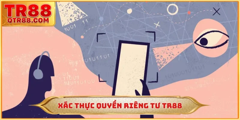 Xác thực quyền riêng tư TR88